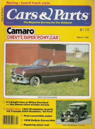 CARS & PARTS 1981 MAR - 50 FORD, TRIUMPH 2000, 36 DESOTO, 24 STUDEBAKER